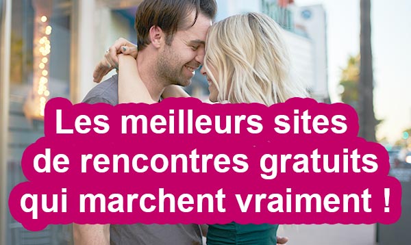 Ces sites de rencontres 100 % gratuits : testés et approuvés